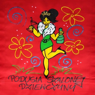 Podusia Szalonej Dziewczyny 