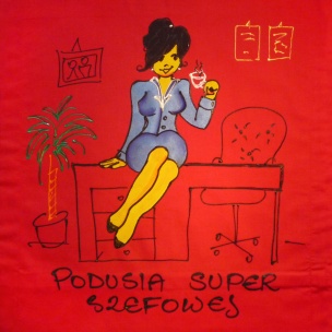 Podusia Super Szefowej